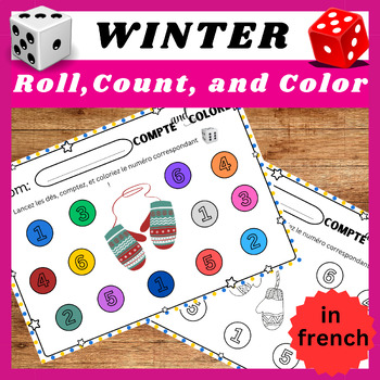 Preview of french Winter Roll, Count, and Color: Activities for Number Recognition and Writ