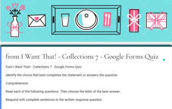 Preview of from "I Want That!" - Collections 7 - Google Forms Quiz
