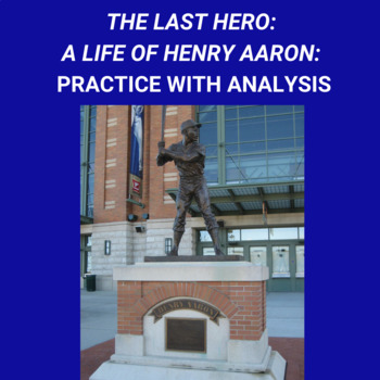 Preview of from The Last Hero: A Life of Henry Aaron: Practice with Rhetorical Analysis