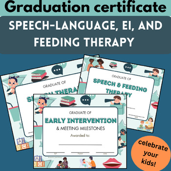 graduate of speech or feeding therapy certificate graduate of EI