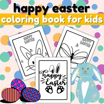 Preview of happy easter coloring book for kids - Spring Coloring Pages - ages 2-6
