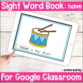 have Sight Word Book Google Slides
