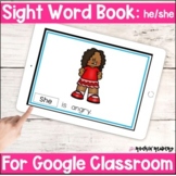 he she Sight Word Book Google Slides