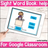 help Sight Word Book Google Slides
