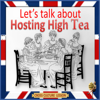 Preview of High tea -   conversation and activity for ESL, EFL, ELL adults and kids