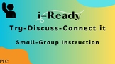 i-Ready Math Small Group Rotations + Try-Discuss-Connect Routine | PLC Slides &