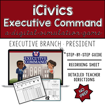 Preview of iCivics Executive Command Digital Simulation Game | Executive Branch | President