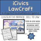iCivics LawCraft Digital Simulation Game | Legislative Bra