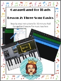iPad GarageBand Lesson #2: Three Song Basics