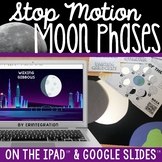 Moon Phases STEM Stop-Motion Video Project on the iPad and