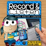 Poetry Unit Listening and Recording Center on the iPad