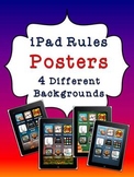 Ipad Rules Posters, 4 Different Backgrounds