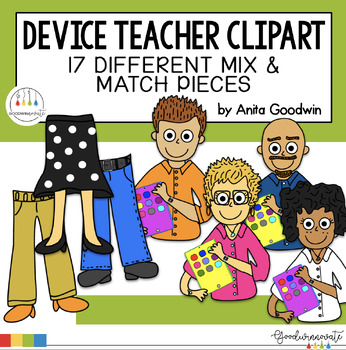 Preview of iPad Teacher Mix and Match Clip Art Set