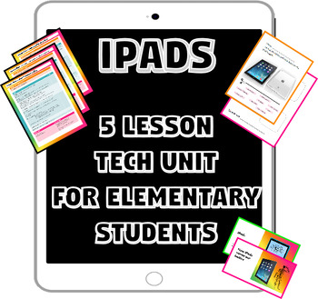 Preview of iPads - 5 Lesson Kindergarten First Second Grade Technology Unit - STEM FUN