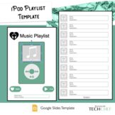 iPod Playlist Editable Template for Student Projects (Goog