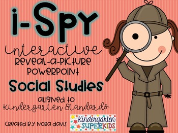 Preview of iSpy Interactive Reveal-a-Picture PowerPoint: Kindergarten Social Studies