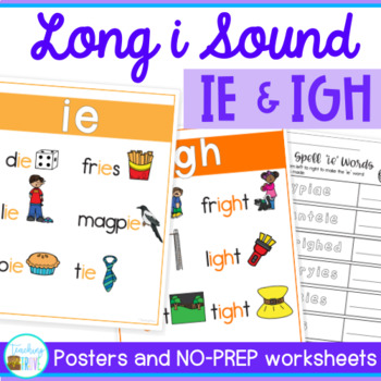 IE and IGH - long i sound by Teaching Trove | Teachers Pay Teachers