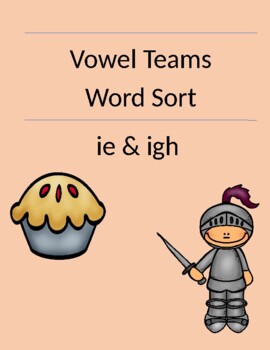 Preview of ie and igh Vowel Teams Word Sort