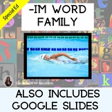 im Word Family for Special Education PRINT and DIGITAL