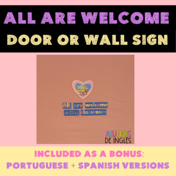 Preview of inclusive classroom door decor | all are welcome | + Spanish & Portuguese ESL