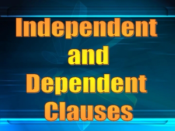Preview of independent vs dependent clauses presentation
