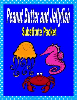 Preview of Peanut Butter and Jellyfish - Emergency Sub Packet!