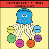 jellyfish craft Activities and writing gift for mom (my mo