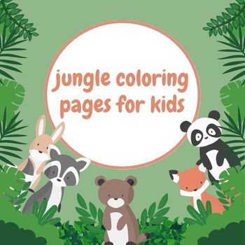 Preview of jungle coloring pages for kids - coloring book - ages 2-5