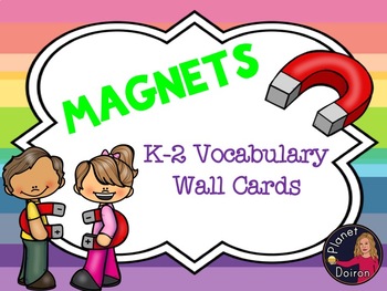 Preview of k-2 Physical Science Magnets Word Wall Vocabulary Cards