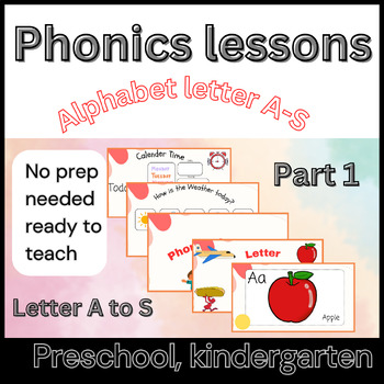 Preview of kindergarten phonics lessons slides. From letter A to S.back to school (file 1)