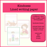 kindness Writing Paper | Lined Paper | Big kindness Theme