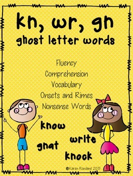 kn, wr, gn - ghost letter words - fluency and comprehension by Karen