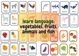 learn language: vegetables, fruits, animals and fish