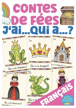 Preview of les contes de fées jeu français - J'ai ... qui a? french game fairy tales
