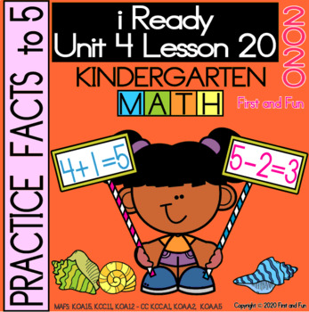 Preview of PRACTICE FACTS to 5 iREADY KINDERGARTEN MATH UNIT 4 LESSON 20 WORKSHEET EXIT