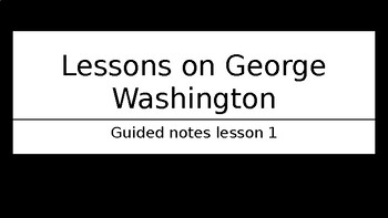Preview of lessons on George Washington