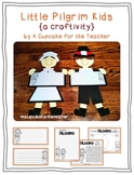 Little Pilgrim Kids {Craftivity}