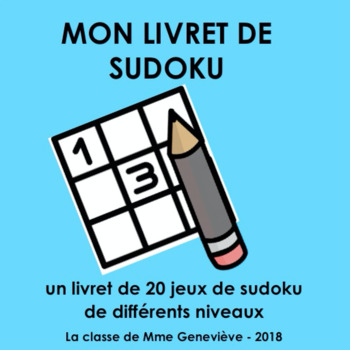 livret de sudoku by La classe de Mme Genevieve