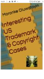 lnteresting US Trademark & Copyright Cases. 