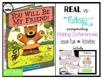 Preview of Will You Be My Friend Lesson (REAL and Fantasy incorporating INFERENCES)