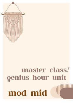 Preview of master class / genius hour unit