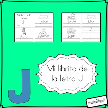 mi librito de la letra j by RaisingBilinguals | Teachers Pay Teachers