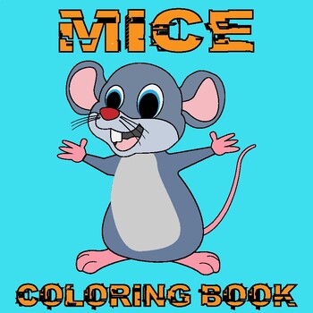 Preview of mice coloring book :  fun with some adorable mice Coloring Pages