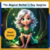 mother's day story kids - mother's day short stories reading