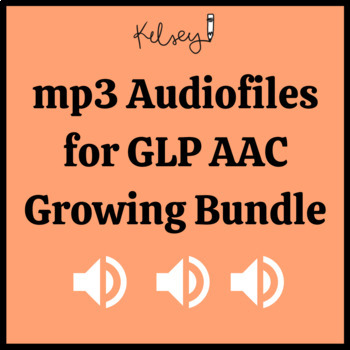 Preview of mp3 Audiofiles for Gestalt Language Processors AAC Users GROWING BUNDLE