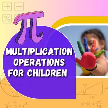 Preview of multiplication operations for children in the 3th, 4th and 5th grades
