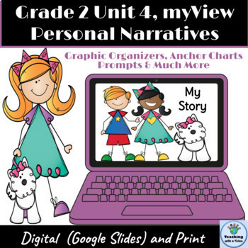 Preview of myView 2nd Grade Unit 4 Personal Narrative Writing Graphic Organizer Samples 
