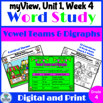 Preview of myView 4th Grade Unit 1 Week 4 Word Study Spelling Vowel Teams & Digraphs 