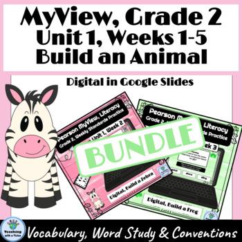 Preview of myView 2nd Grade Unit 1 Weeks 1-5 BUNDLE Build an Animal, Assessment Practice