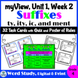 myView Grade 4 Unit 1 Week 2 Word Study Suffixes TY, ITY, 